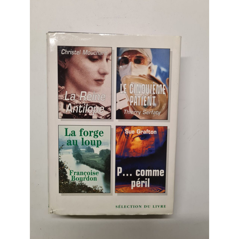 La Reine Antilope , Le Cinquieme Patient , La Forge Aux Loups ,...