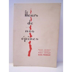 René BARET Emile TOURLAC FLEURS DE NOS EPINES Poésie EPINAL
