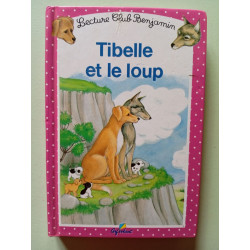 Tibelle et le loup (Club Benjamin)