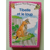 Tibelle et le loup (Club Benjamin)
