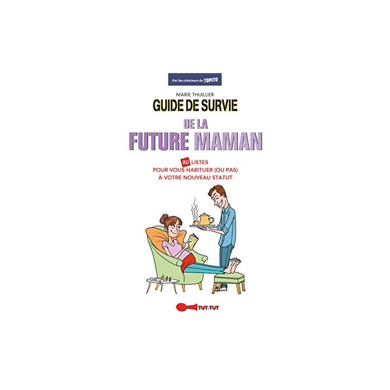 Guide de survie de la future maman