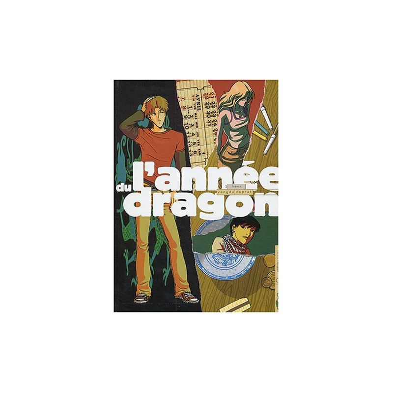 L'Année du dragon tome 1 : Franck