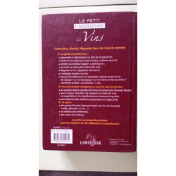Le petit Larousse des Vins: Connaître choisir déguster