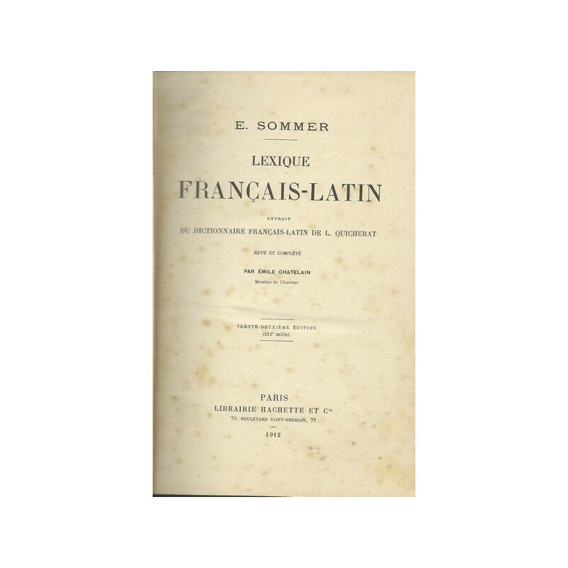 Lexique français-latin. Extrait du dictionnaire français-latin de...
