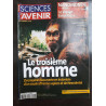 Sciences et Avenir n 694 Le Troisième Homme Décembre 2004