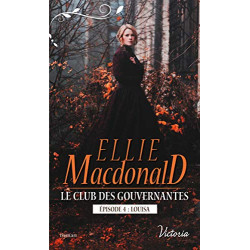 Le club des gouvernantes : Louisa: Episode 4