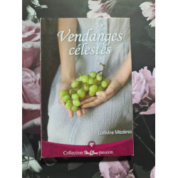 Vendanges célestes