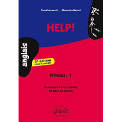 Help ! : Grammaire et Vocabulaire de Base en Anglais