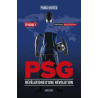PSG Révélations d'une révolution - Episode 1