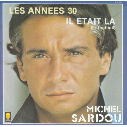 Les Années 30 / Il Etait Là (Le Fauteuil)