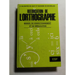 Rééducation de l'orthographe