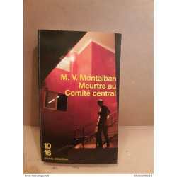 m v montalban Meurtre au Comité central 1018