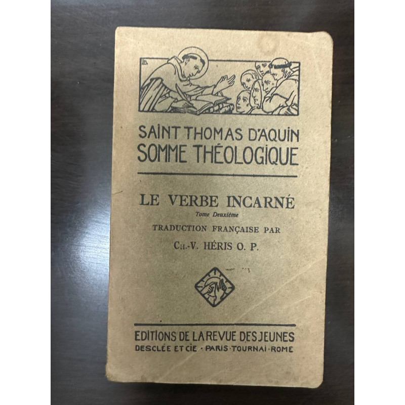 Le verbe incarné tome deuxième