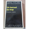 Walter j sheldon Un baroud de trop gallimard Série Noire n1650