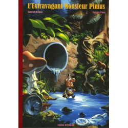 L'extravagant Monsieur Pimusse