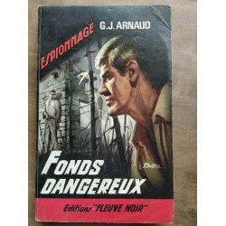 g j Arnaud Fonds Dangereux Fleuve Noir Espionnage n515