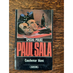 Cauchemar blanc Fleuve noir spécial police