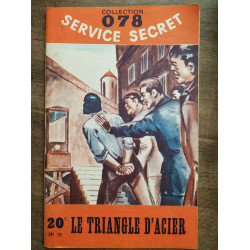 Collection 078 Service Secret n75 - Le triangle d'acier -