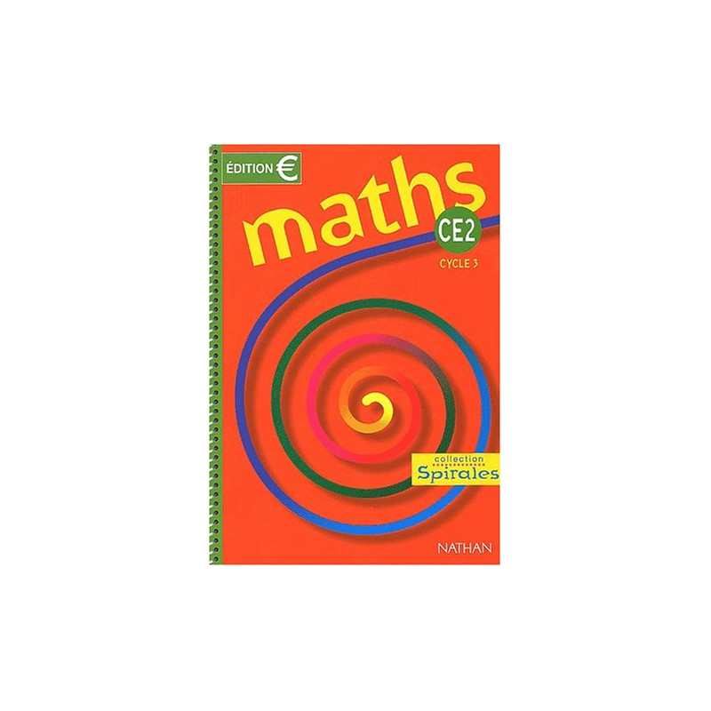 Mathématiques : manuel élève CE2