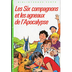 Les six compagnons et les agneaux de l'apocalypse