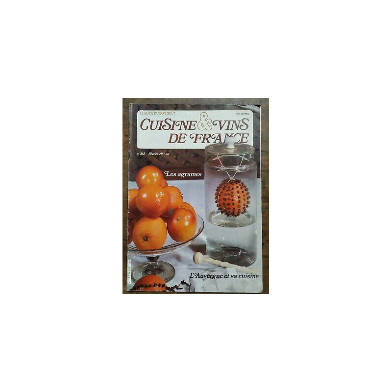 Cuisine et Vins de France Nº 363 Février 1981