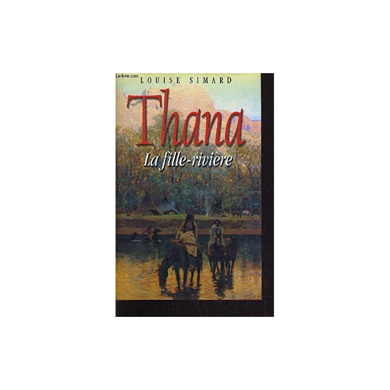 Thana La Fille-Rivière