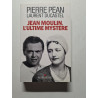 Jean Moulin l'ultime mystère