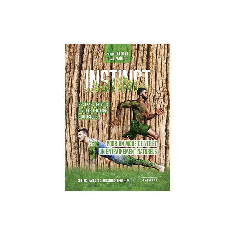Instinct: Pour un mode de vie et un entraînement naturels