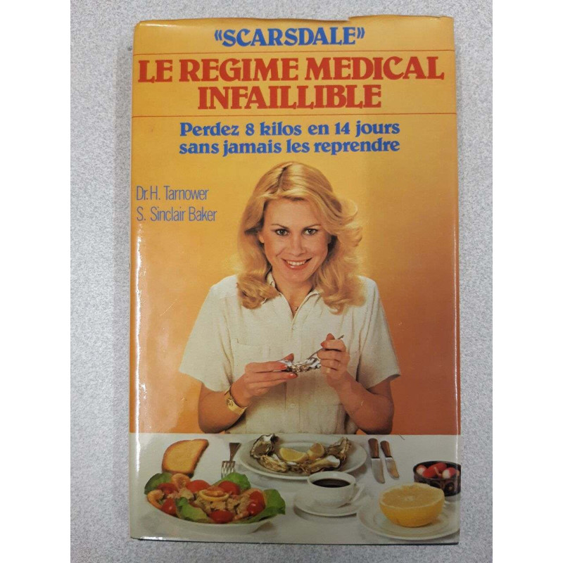 Le regime medical infaillible