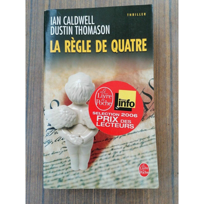 Ian caldwell La règle de quatre 022006