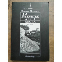 Estelle monbrun Meurtre à Isla negra Viviane hamy