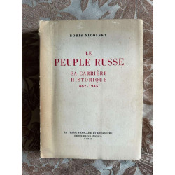 Le peuple russe sa carrière historique 862-1945