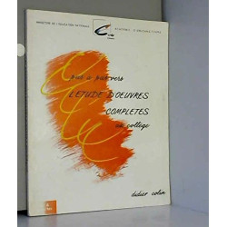 Pas à pas vers l'étude d'oeuvres complètes au collège