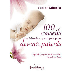 100 conseils spirituels pour devenir parents