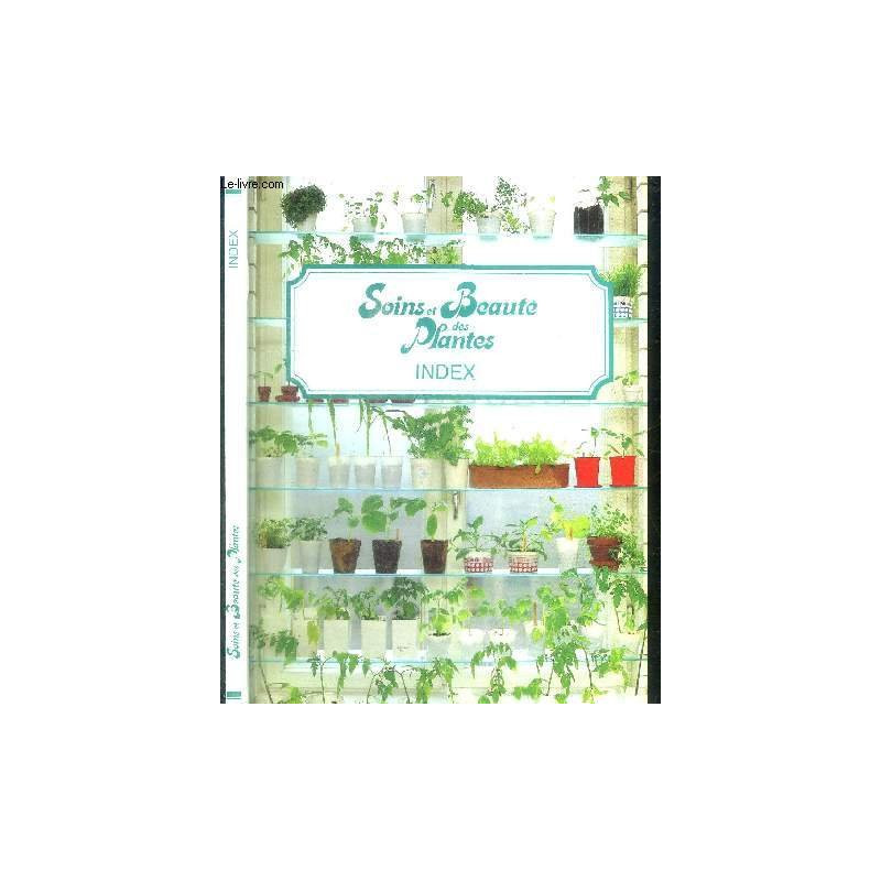 Index : soins et beauté des plantes