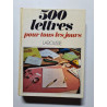500 lettres pour tous les jours