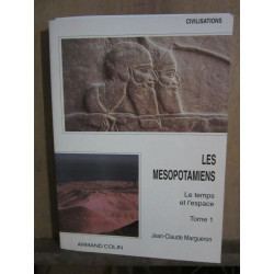jean claude margueron Les mesopotamiens le temps et l'espace...