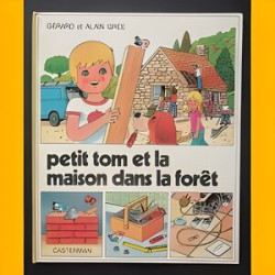 Petit Tom et la maison dans la forêt