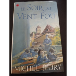 Le Soir Du Vent Fou