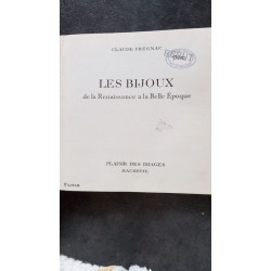 Les Bijoux de la Renaissance à la Belle Epoque