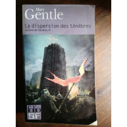 Mary Gentle La dispersion des ténèbres