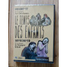 Le temps des enfants (neuf sous blister)
