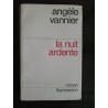 Angèle Vannier La Nuit Ardente flammarion