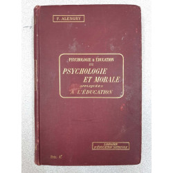 Psychologie et éducation Tome 3 - Psychologie et Morale