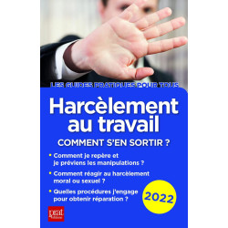 Harcèlement au travail 2022: Comment s'en sortir