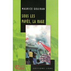 Sous les pavés la rage