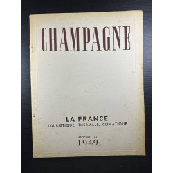 Champagne - La France Touristique Thermale Climatique 1949