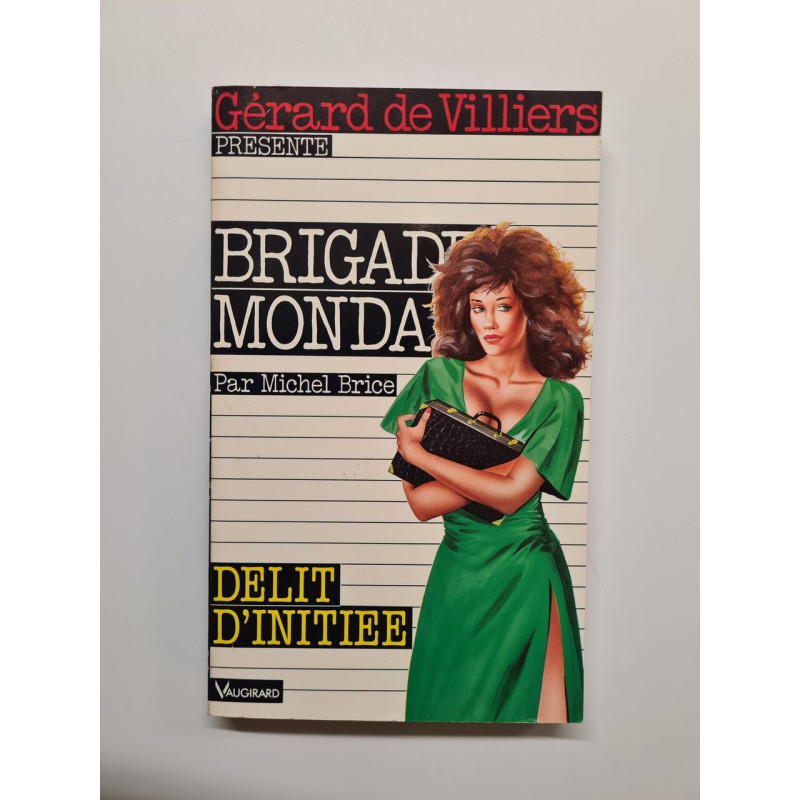 Délit d'initiée - brigade mondaine n°114