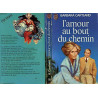 L'amour au bout du chemin **
