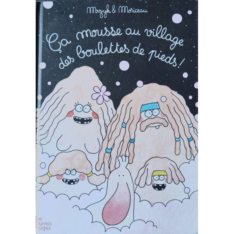 Ca mousse au village des boulettes de pieds